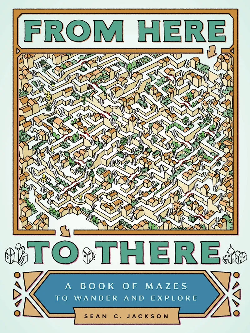 Sean C. Jackson From Here to There labyrintbok pocket